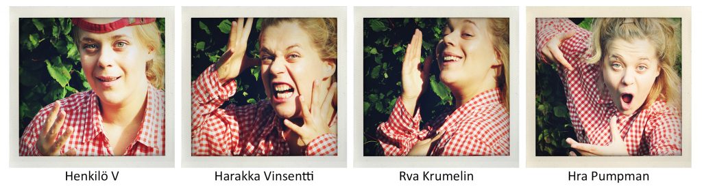 Polaroid kuvissa Johanna Ahosen esittämät hahmot: Henkilö V, Harakka Vinsentti, Rouva Krumelin ja Herra Pumpman.